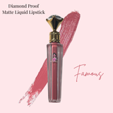 Famous Diamond Proof Matte Lipstick