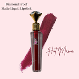 Hot Mama Diamond Proof Matte Lipstick