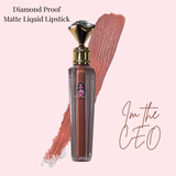 Im the CEO Diamond Proof Matte Lipstick